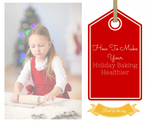 How To Make Your Holiday and Fall Baking Healthier- with a few minor replacements you can dramatically increase the nutritional value of your Christmas and Thanksgiving baking- Clean up your cookies and treats with these tips