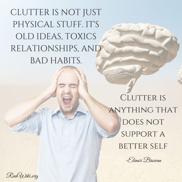 Clutter is not just physical stuff. It's