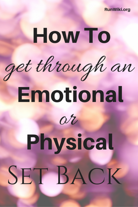 How To through a set back. This was really helpful when I was going through a running injury. I had been training for Boston Marathon and had to cancel my dream race because of a stress fracture. Number 3 was the most helpful