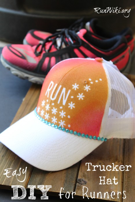 Super easy DIY Trucker Hat Project for runners. This clothes/hat craft idea is only 4 steps. Could be given as a Christmas gift for a fitness person who is training for a half marathon - could put any quote for inspiration and motivation on it - running tips. 