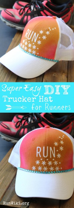 Super easy DIY Trucker Hat Project for runners. This  clothes/hat craft  idea is only 4 steps. Could be given as a Christmas gift for fitness person who is training for a half marathon- could put any quote for inspiration and motivation on it- running tips.