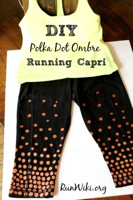 DIY Polka Dot Ombre Running or Yoga Capri. This diy clothing idea is so easy and the results turned out awesome. Would be cute with a bright pair of shoes. I have been wearing these for my half marathon training and yoga classes and love them. 5k | 10K | tips and motivation for beginners.