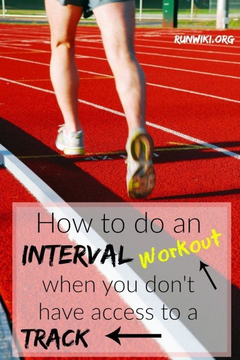 Want to do interval ( speed) workout but don't have access to a track? Here are a few ways to get the job done without the oval office.  I have used #1 many times to train for a full and half marathon- works great! Running tips | motivation 
